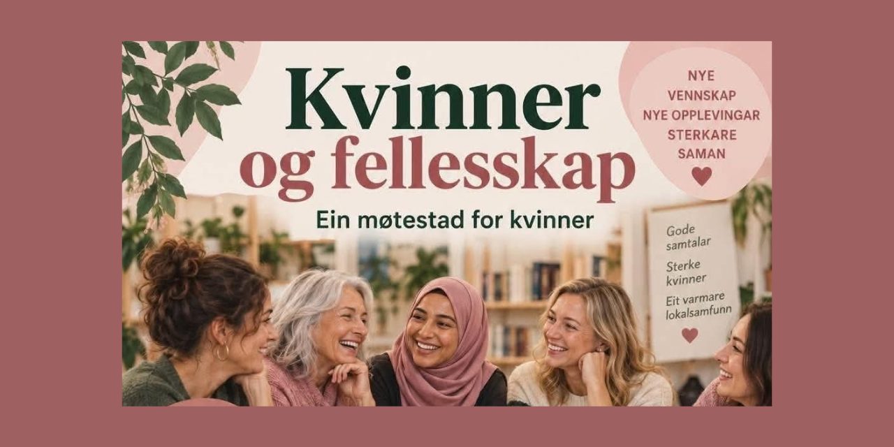 Plakat for Kvinner og felleskap. Ein møtestad for kvinner